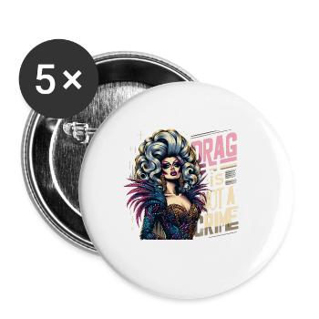 Inspiré exclusif de la culture drag et de la drag queen - Lot de 5 grands badges (56 mm) - blanc - Devant