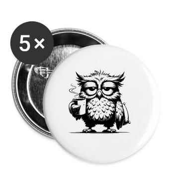 Lustige müde Comic Eule mit Kaffee Defizit - Buttons groß 56 mm (5er Pack) - Weiß - Vorne
