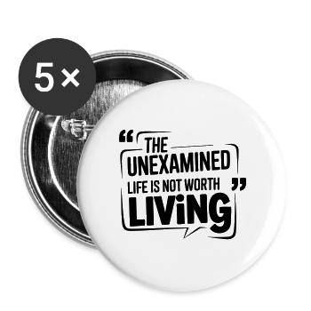 La vie non examinée ne vaut pas la peine d’être vécue - Socrate - Lot de 5 grands badges (56 mm) - blanc - Devant