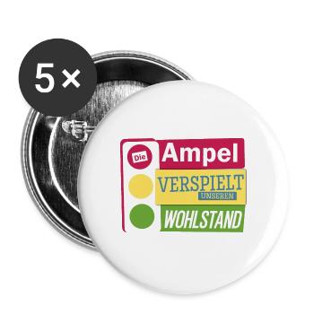 Die Ampel verspielt unseren Wohlstand Bauernprotes - Buttons groß 56 mm (5er Pack) - Weiß - Vorne