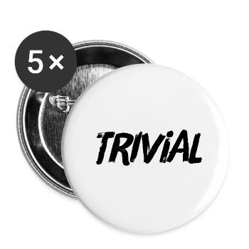 das ist mir zu trivial - Buttons groß 56 mm (5er Pack) - Weiß - Vorne