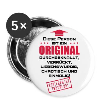 44 Diese Person ist ein ORIGINAL Spruch lustig 2c - Buttons groß 56 mm (5er Pack) - Weiß - Vorne
