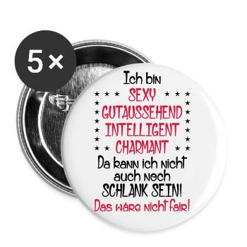 49 Ich bin sexy gutaussehend intelligent schlank - Buttons groß 56 mm (5er Pack) - Weiß - Vorne