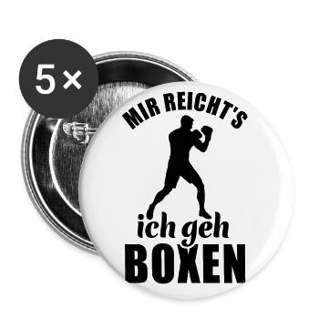 Mir reicht's ich geh Boxen - Boxer Spruch - Buttons groß 56 mm (5er Pack) - Weiß - Vorne