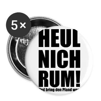 Spruch "heul nich rum - bring den Pfand weg"-bow - Buttons groß 56 mm (5er Pack) - Weiß - Vorne
