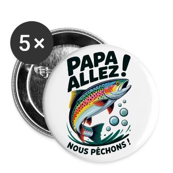 Papa allez! Nous pêchons ! Truite sautante - Lot de 5 grands badges (56 mm) - blanc - Devant