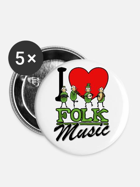 I Love Folk Music - Buttons groß 56 mm (5er Pack) - Weiß