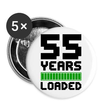 55 Years Loaded 55th Birthday - Buttons large 2.2''/56 mm (5-pack) - white - Front