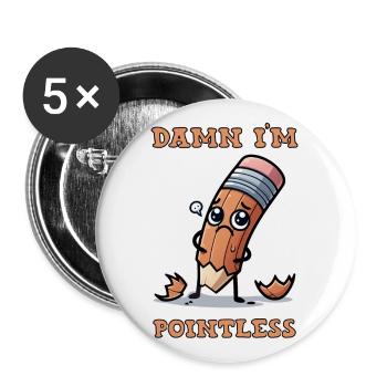 Damn I'm pointless - Buttons large 2.2''/56 mm (5-pack) - white - Front