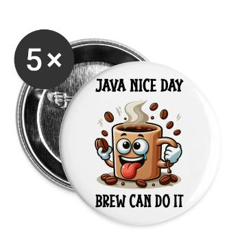Belle journée à Java - Brew peut le faire - Lot de 5 grands badges (56 mm) - blanc - Devant