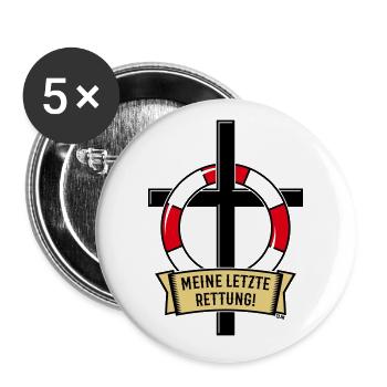 Meine Letzte Rettung! (Glaube / Kreuz / POS / 3C) - Buttons groß 56 mm (5er Pack) - Weiß - Vorne