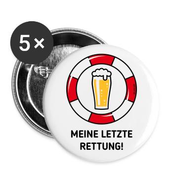 Meine Letzte Rettung! (Bier / Willibecher / POS) - Buttons groß 56 mm (5er Pack) - Weiß - Vorne