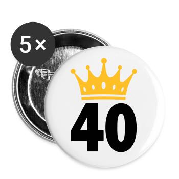 40 Krone 40th birthday 40 years - Buttons large 2.2''/56 mm (5-pack) - white - Front