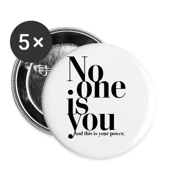 No one is you - Buttons large 2.2''/56 mm (5-pack) - white - Front