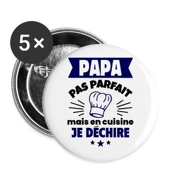 Papa pas parfait, mais en cuisine je déchire - Lot de 5 grands badges (56 mm) - blanc - Devant
