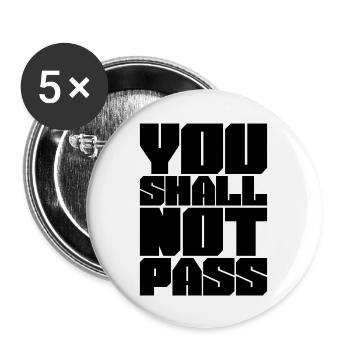 You Shall Not Pass - Lot de 5 grands badges (56 mm) - blanc - Devant