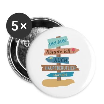 Urlaub - Buttons groß 56 mm (5er Pack) - Weiß - Vorne