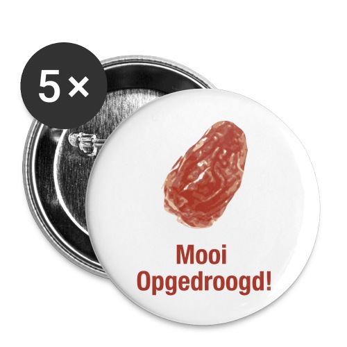 mooi opgedroogd! - Buttons groot 56 mm (5-pack)