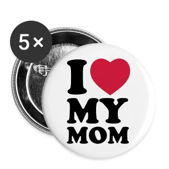 I love my mom - Buttons groß 56 mm (5er Pack) - Weiß - Vorne
