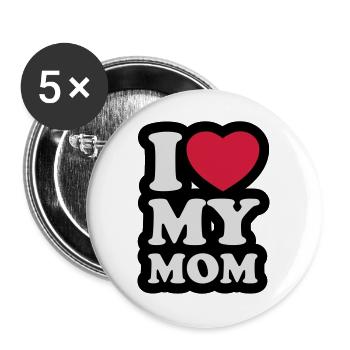 I love my mom - Ich liebe meine Mama - Buttons groß 56 mm (5er Pack) - Weiß - Vorne