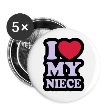 I love my niece - Ich liebe meine Nichte - Buttons groß 56 mm (5er Pack) - Weiß - Vorne