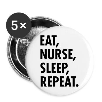 Eat, Nurse, Sleep, Repeat. - Lot de 5 grands badges (56 mm) - blanc - Devant
