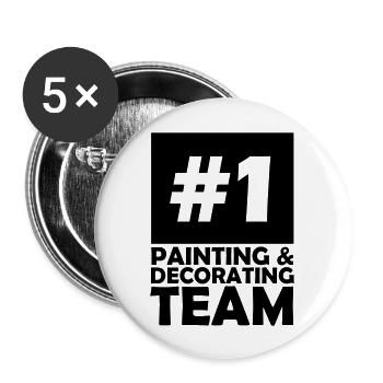 number one painting and decorating team - Buttons large 2.2''/56 mm (5-pack) - white - Front