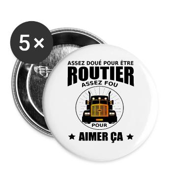 Chauffeur Routier assez fou pour aimer ça cadeau - Lot de 5 grands badges (56 mm) - blanc - Devant