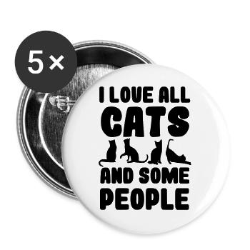 J’aime tous les chats et certaines personnes* - Lot de 5 grands badges (56 mm) - blanc - Devant