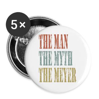The Man The Myth The Meyer - Buttons groß 56 mm (5er Pack) - Weiß - Vorne