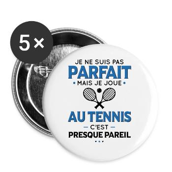 Je ne suis pas parfait mais je joue au tennis - Lot de 5 grands badges (56 mm) - blanc - Devant