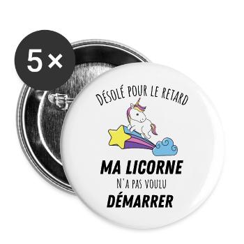 Désolé pour le retard licorne humour - Lot de 5 grands badges (56 mm) - blanc - Devant