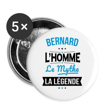 Bernard - L'Homme - Le Mythe - La Légende - Lot de 5 grands badges (56 mm) - blanc - Devant