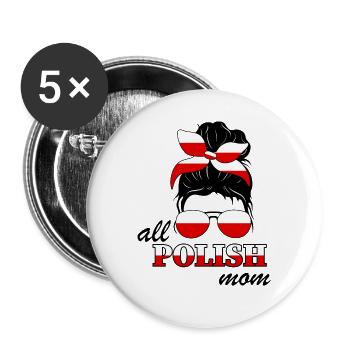 All Polish mom Matka Mutter Mama Polen Flagge - Buttons groß 56 mm (5er Pack) - Weiß - Vorne