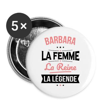 Barbara - La Femme - La Reine - La Légende - Lot de 5 grands badges (56 mm) - blanc - Devant