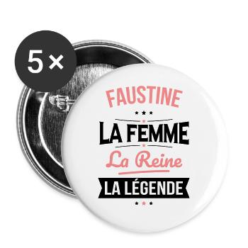 Faustine - La Femme - La Reine - La Légende - Lot de 5 grands badges (56 mm) - blanc - Devant