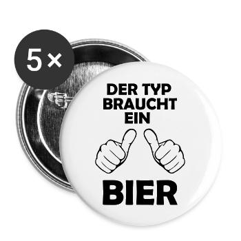 Der Typ braucht ein Bier - Buttons groß 56 mm (5er Pack) - Weiß - Vorne