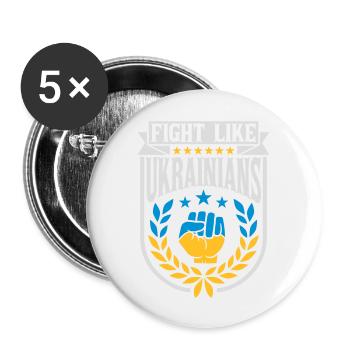 fight like ukrainians quote - Buttons large 2.2''/56 mm (5-pack) - white - Front
