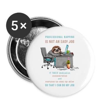 Funny Sloth Saying Professional Napping - Buttons large 2.2''/56 mm (5-pack) - white - Front