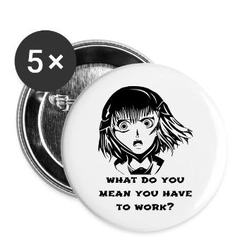 Anime - Manga Japanese - Work Gift - Buttons large 2.2''/56 mm (5-pack) - white - Front