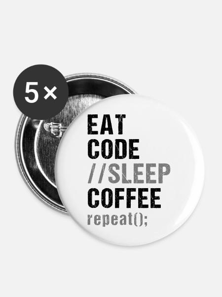 Eat Code Schlaf Kaffee Wiederholung - Buttons groß 56 mm (5er Pack) - Weiß
