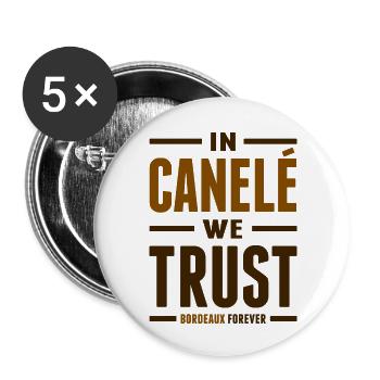 In Canelé we trust - Lot de 5 grands badges (56 mm) - blanc - Devant