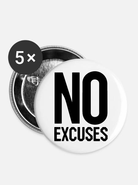 Keine Ausreden - Buttons groß 56 mm (5er Pack) - Weiß
