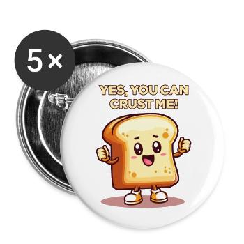 Du kannst mich verkrusten - Buttons groß 56 mm (5er Pack) - Weiß - Vorne