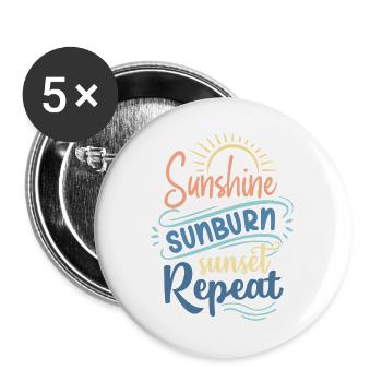 Sunshine Sunburn Sunset Repeat - Buttons large 2.2''/56 mm (5-pack) - white - Front