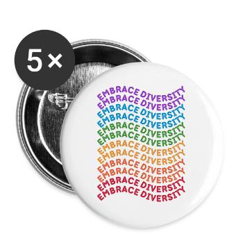 Lgbt. Embrace diversity - Buttons large 2.2''/56 mm (5-pack) - white - Front