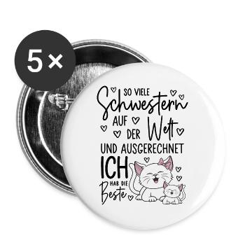So viele Schwestern Katze Katzen Beste Schwester - Buttons groß 56 mm (5er Pack) - Weiß - Vorne