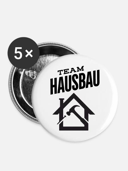 Team Hausbau - Buttons groß 56 mm (5er Pack) - Weiß