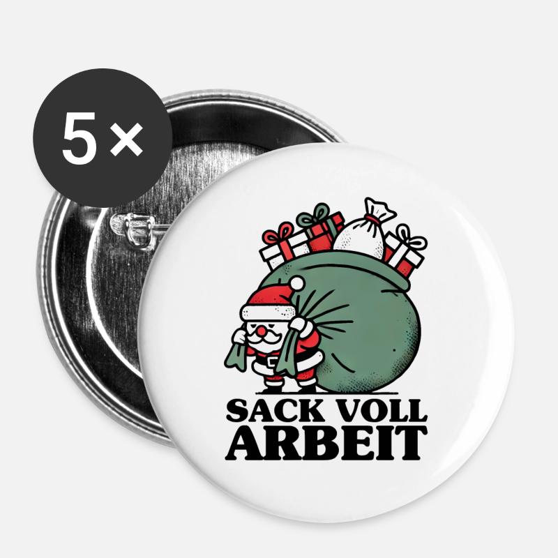 Sack voll Arbeit - Buttons groß 56 mm (5er Pack) - Weiß
