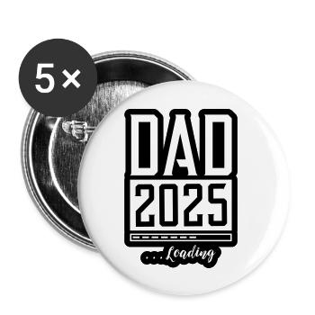 Dad 2025 Loading Papa - Buttons large 2.2''/56 mm (5-pack) - white - Front